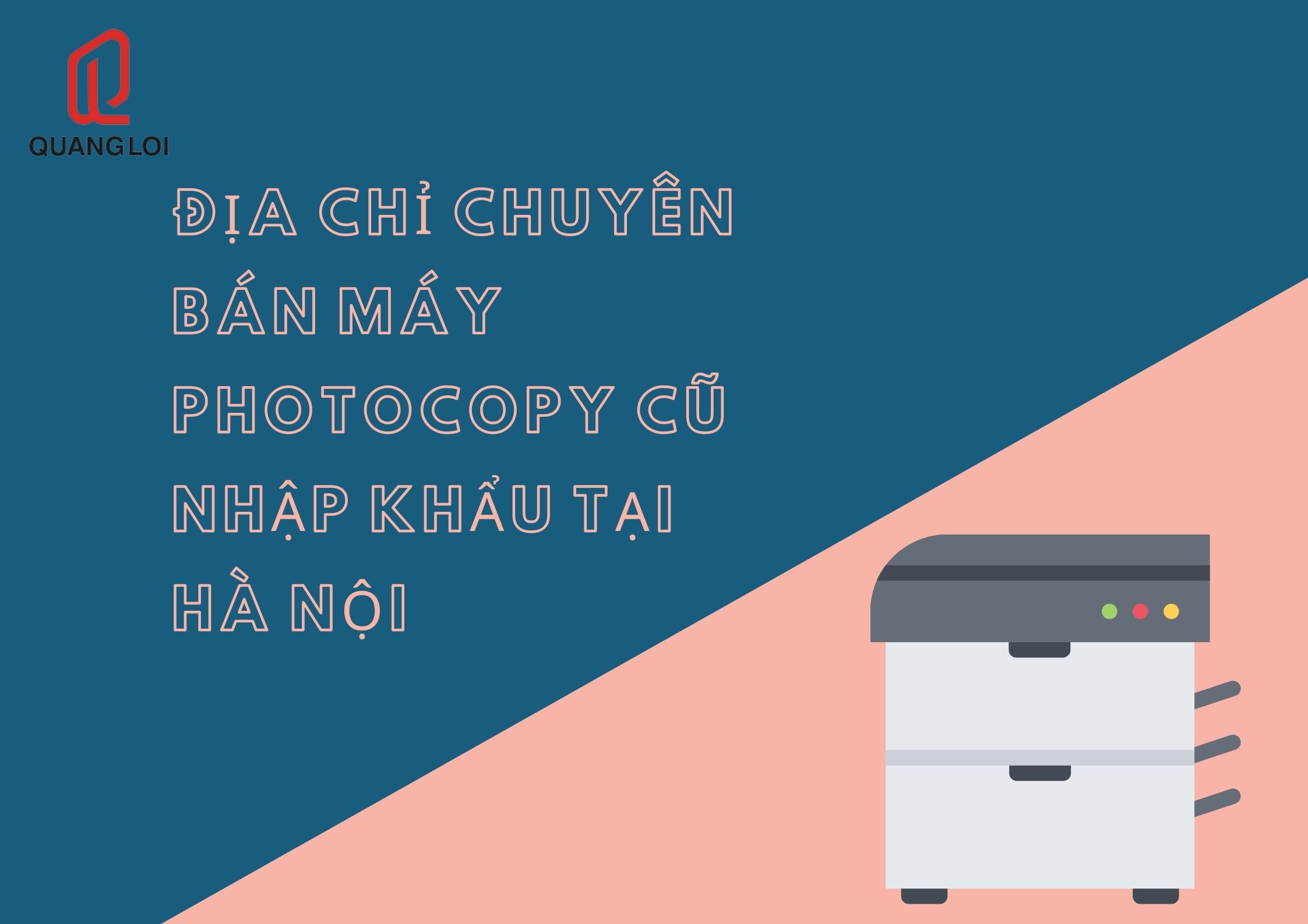 Địa chỉ chuyên bán máy photocopy cũ nhập khẩu tại Hà Nội